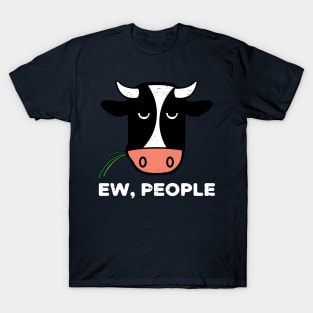 Ew People Heifer Cow T-Shirt